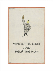 Waste The Food and  Help The Hun