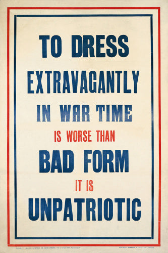 To Dress Extravagantly in War Time