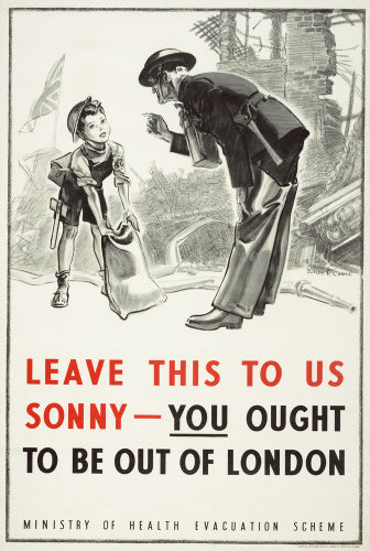 Leave This to Us, Sonny - You Ought to be Out of London