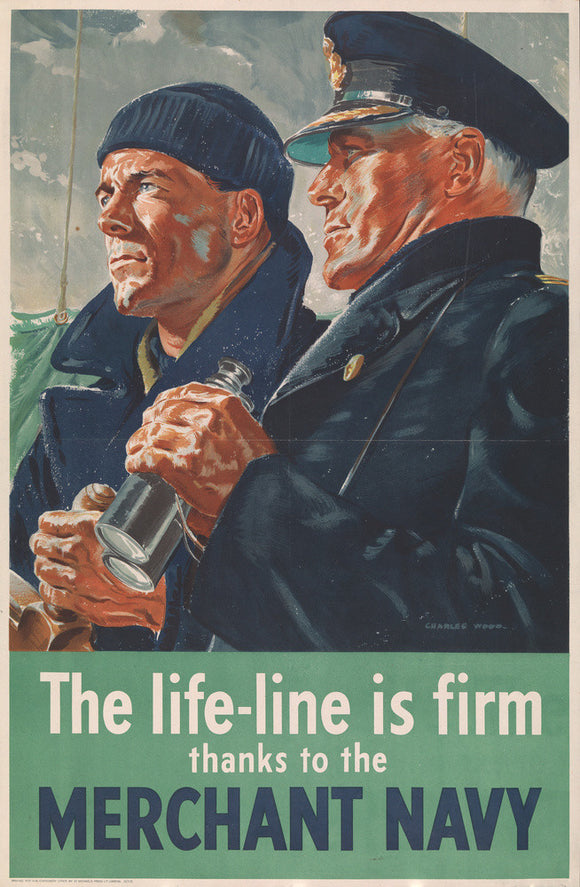 The Life-line is Firm - Thanks to the Merchant Navy