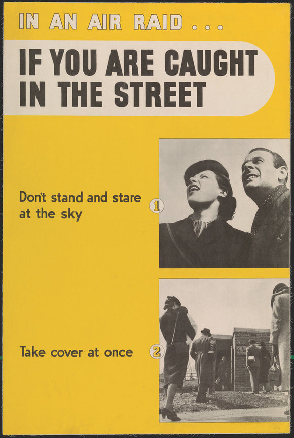 In an Air Raid...If You Are Caught in the Street
