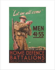 Let 'em All Come - Home Defence Battalions