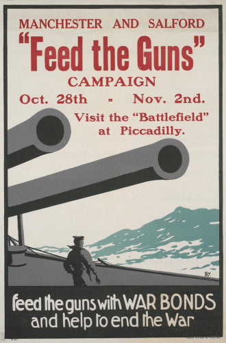 Feed the Guns with War Bonds and Help to End the War